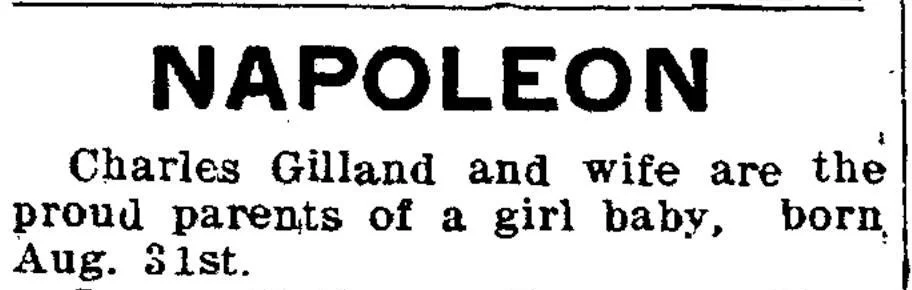 Old newspaper birth announcement listing Charles Gilland and wife as parents of a baby girl born August 31 in Napoleon.