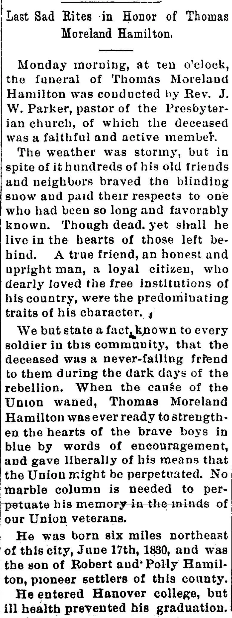 Newspaper obituary for Thomas Moreland Hamilton describing his funeral, Presbyterian church membership, support for Union soldiers, birth date, parents, and Hanover College connection.