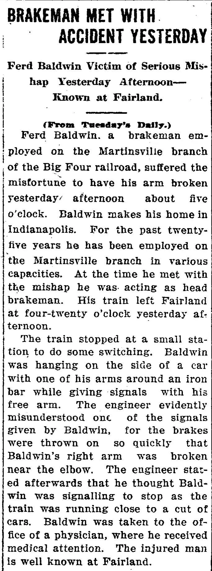 Newspaper article about brakeman Ferd Baldwin’s railroad accident, listing his occupation, employer, Indianapolis residence, Fairland connection, injury, and medical care.