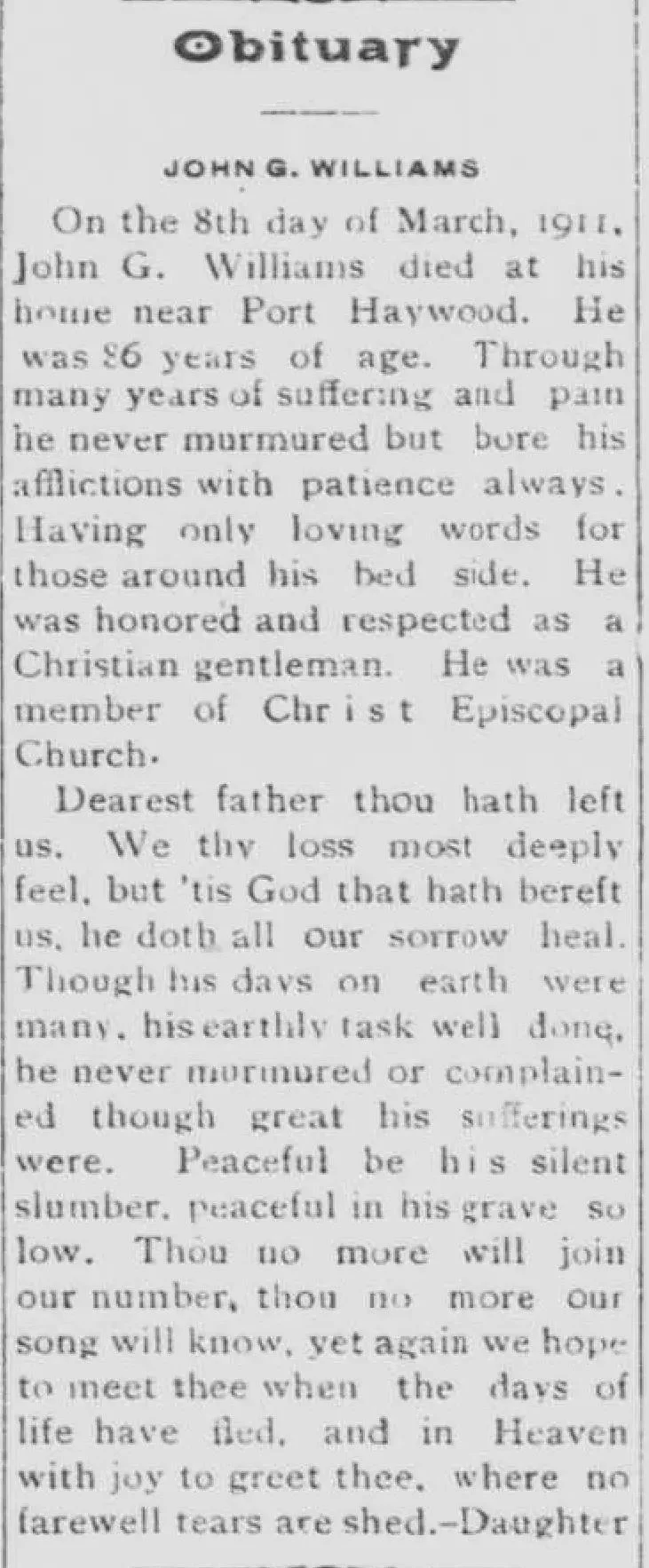 Newspaper obituary for John G. Williams, who died near Port Haywood in March 1911, with a tribute written by his daughter.