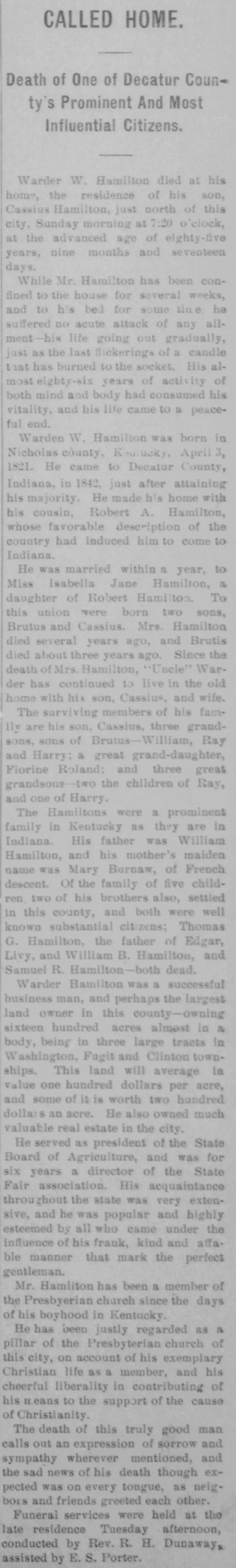 Obituary for Warder W. Hamilton from the Greensburg Standard, January 1907, headlined Called Home, reporting his death at the home of his son Cassius Hamilton, his Kentucky origins, his arrival in Decatur County, his marriage to Isabella Jane Hamilton, his two sons, his landholdings across three townships, and his civic and religious leadership.