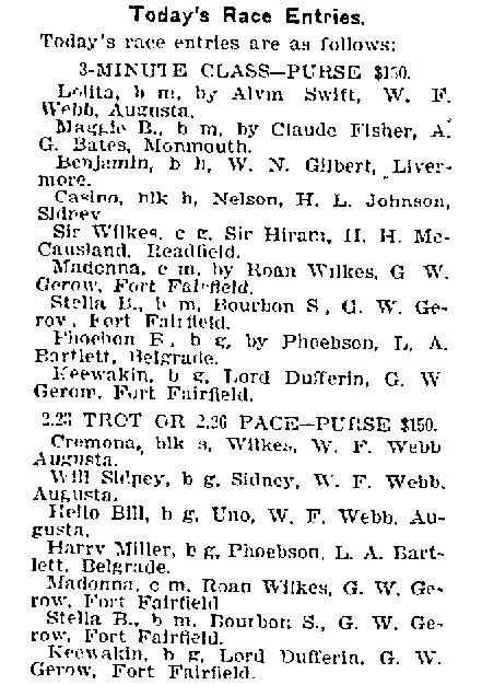 Newspaper clipping headlined "Today's Race Entries" from the Daily Kennebec Journal, listing horses entered in the 3-Minute Class and 2.25 Trot or 2.26 Pace races, each identified by horse name, color, sire, owner, and hometown — including entries from Augusta, Monmouth, Livermore, Sidney, Readfield, Fort Fairfield, and Belgrade.