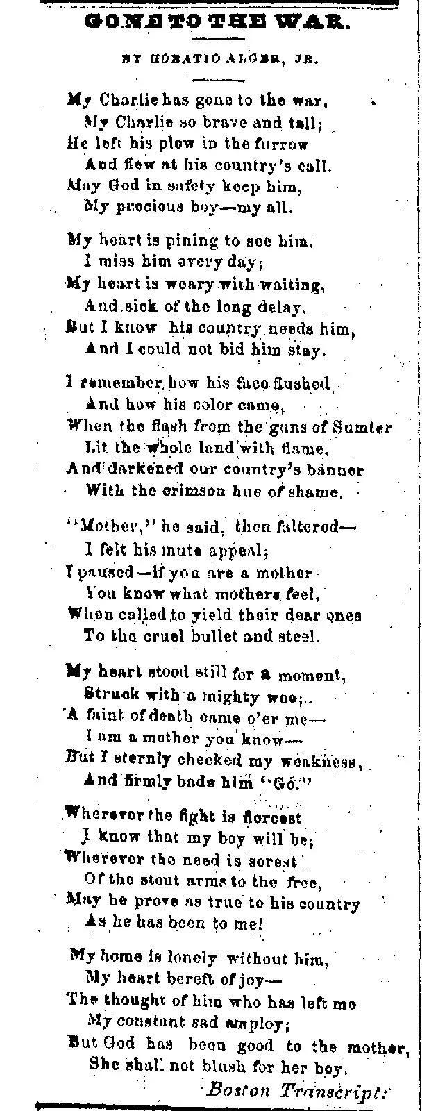 "Gone to the War," a poem by Horatio Alger Jr. published in the Galesville Transcript, November 1861, written from a mother's perspective as her son leaves to fight in the Civil War