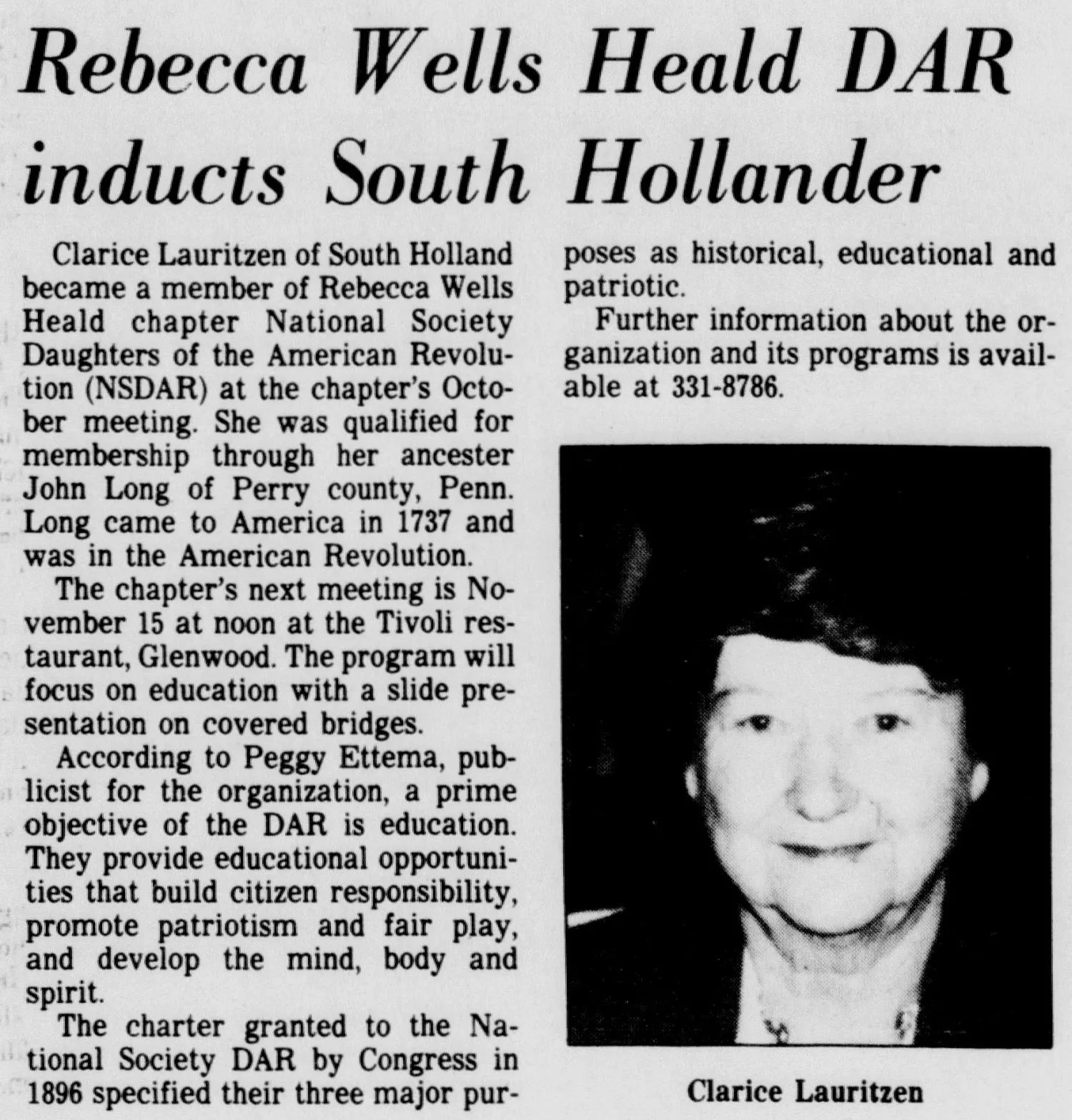 Newspaper clipping from the Chicago Heights Star dated November 6, 1986. A South Holland resident is inducted into the Rebecca Wells Heald chapter of the National Society Daughters of the American Revolution. She qualifies for membership through her ancestor John Long of Perry County, Pennsylvania, who came to America in 1737 and served in the American Revolution.