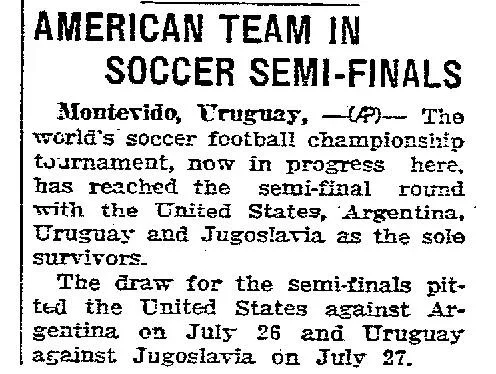 Newspaper clipping from the Appleton Post-Crescent, July 1930, reporting that the United States reached the semifinals of the first World Cup in Montevideo, Uruguay