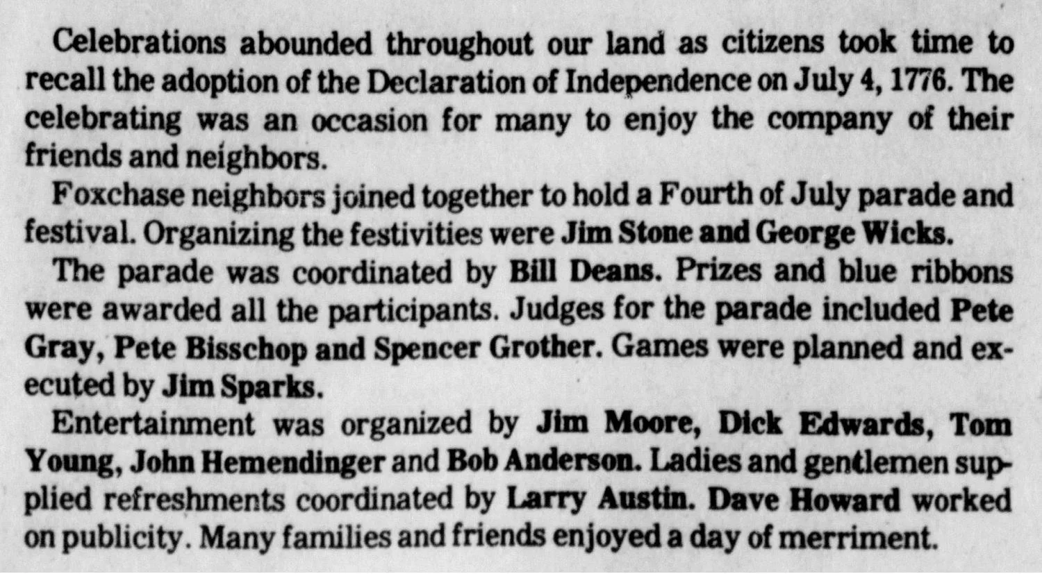 Newspaper clipping from the Aiken Standard, July 15, 1980, reporting on the Foxchase neighborhood Fourth of July parade and festival in Aiken, South Carolina. The article names organizers Jim Stone and George Wicks, parade coordinator Bill Deans, judges Pete Gray, Pete Bisschop, and Spencer Grother, games coordinator Jim Sparks, and entertainment organizers Jim Moore, Dick Edwards, Tom Young, John Hemendinger, and Bob Anderson. Refreshments were coordinated by Larry Austin and publicity by Dave Howard.