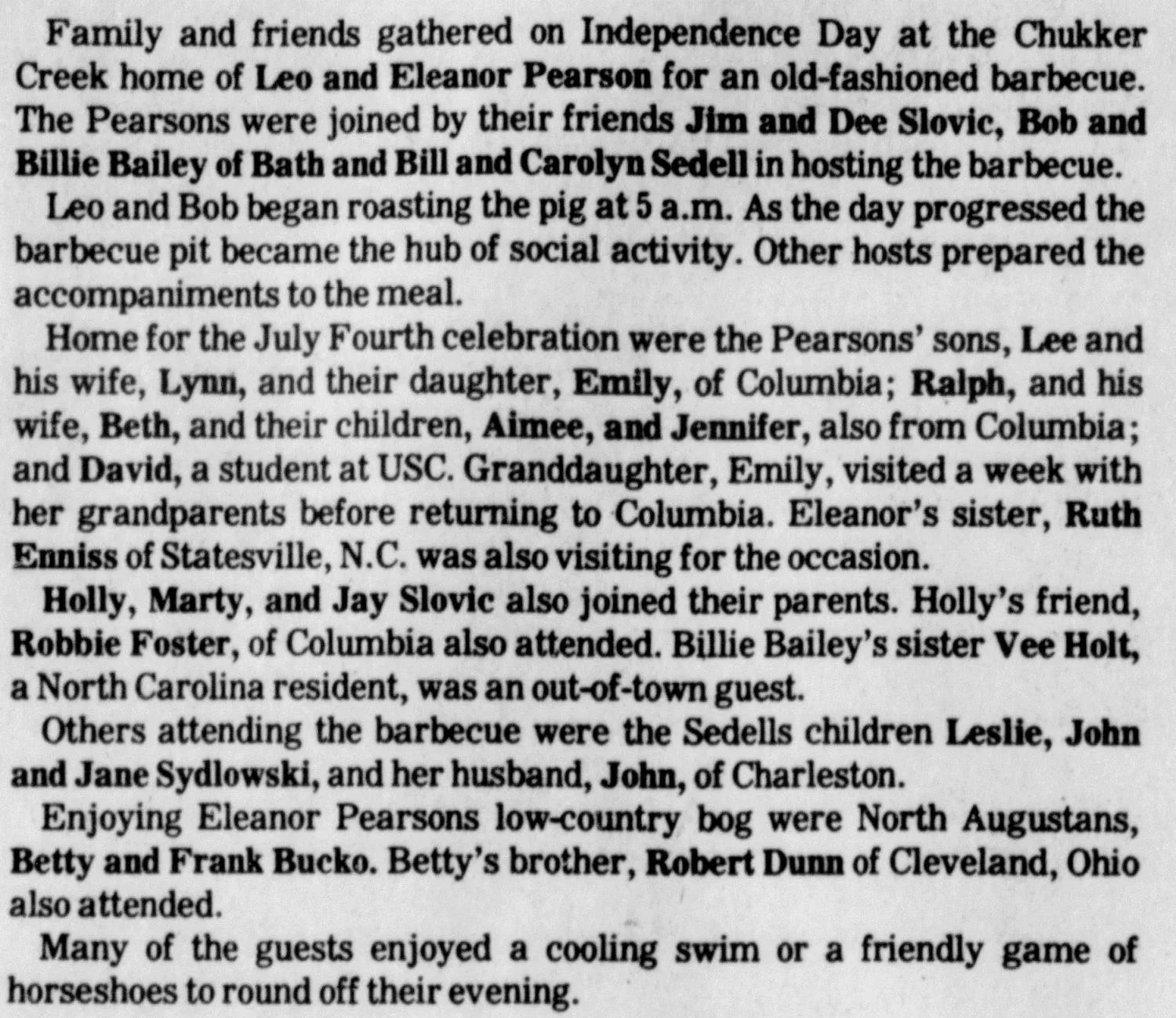 Newspaper clipping from the Aiken Standard, July 15, 1980, describing the Independence Day barbecue held at the Chukker Creek home of Leo and Eleanor Pearson in Aiken, South Carolina. The article names co-hosts Jim and Dee Slovic, Bob and Billie Bailey of Bath, and Bill and Carolyn Sedell. Family members attending are listed, including the Pearsons' sons Lee and wife Lynn, Ralph and wife Beth with children Aimee and Jennifer, and son David, a student at USC. Eleanor's sister Ruth Enniss of Statesville, N.C. is named, along with North Augustans Betty and Frank Bucko and Robert Dunn of Cleveland, Ohio. The gathering included swimming and horseshoes.
