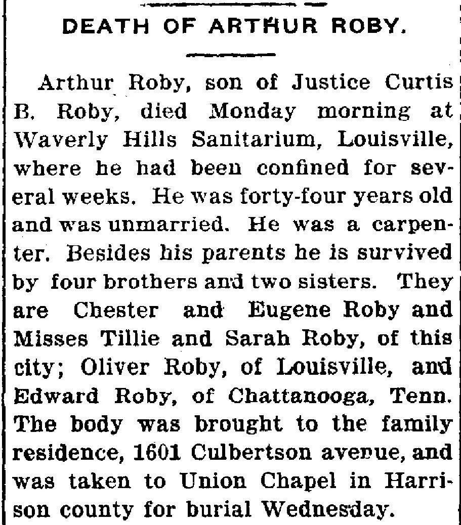 Newspaper obituary headlined "Death of Arthur Roby," noting his death at Waverly Hills Sanitarium in Louisville and naming surviving family members including father Justice Curtis B. Roby and siblings in Louisville and Chattanooga.
