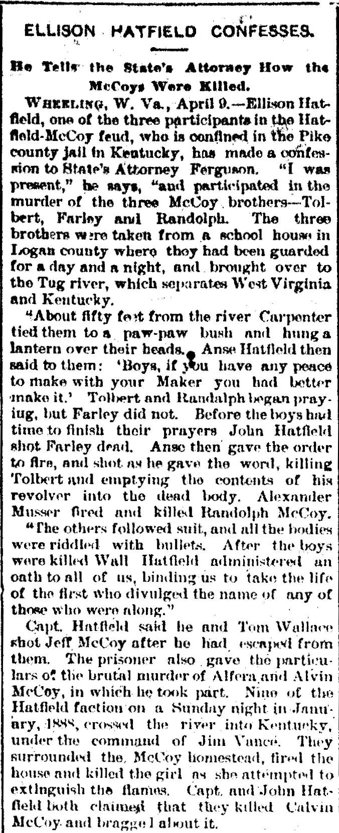 Newspaper clipping from the Wellsville Daily Reporter, Wellsville, Ohio, April 9, 1889, headlined "Ellison Hatfield Confesses," reporting a purported confession about the killing of three McCoy brothers and the New Year's Night raid