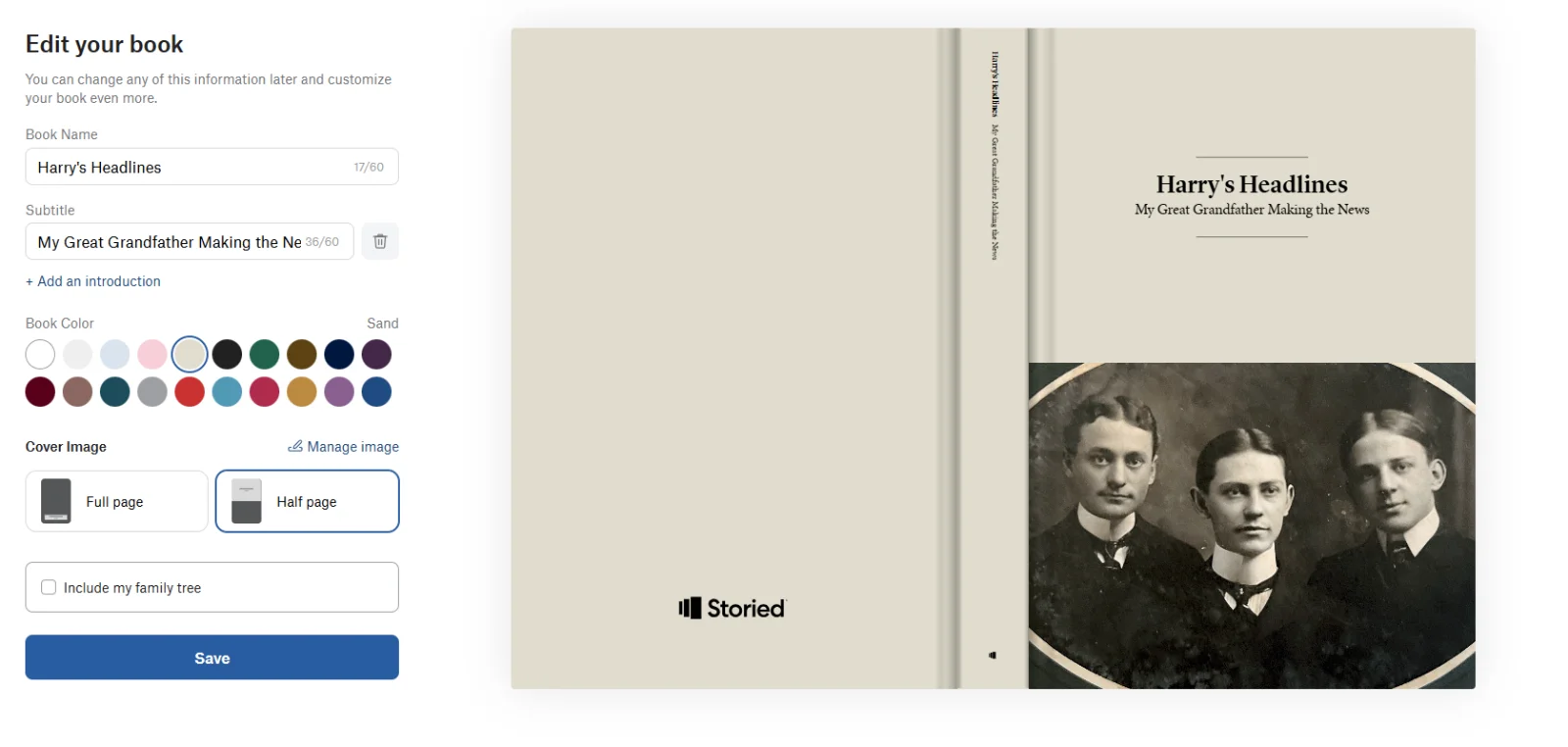 Screenshot of the StoriedBook cover editor, showing fields for book name, subtitle, an optional introduction, twenty book color options, full or half page cover image choices, and a checkbox to include a family tree, demonstrated here with a sample book titled "Harry's Headlines"